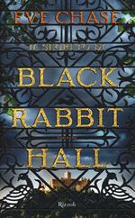 Il segreto di Black Rabbit Hall