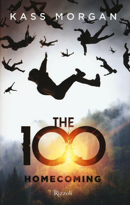 The 100. Homecoming - Kass Morgan - copertina