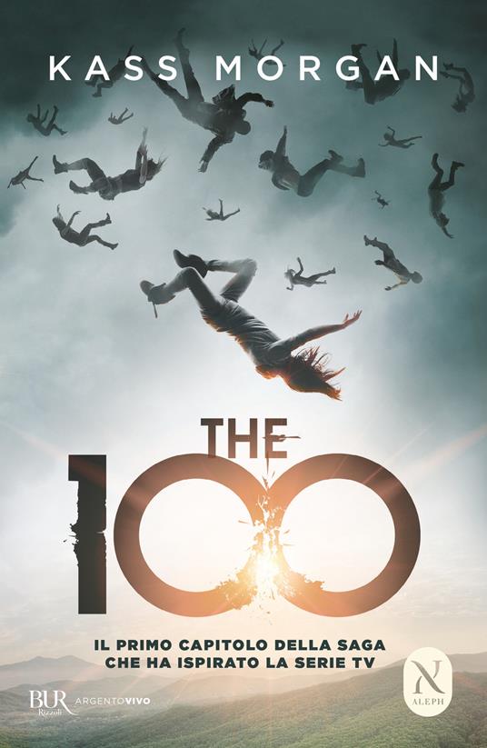 The 100 - Kass Morgan - 2