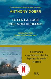 Libro Tutta la luce che non vediamo Anthony Doerr