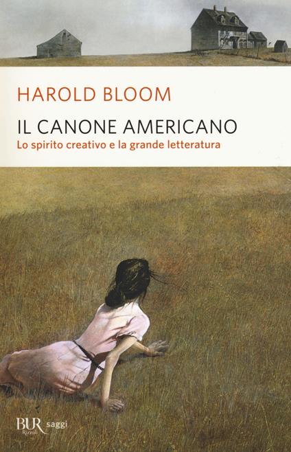 Il canone americano. Lo spirito creativo e la grande letteratura - Harold Bloom - copertina