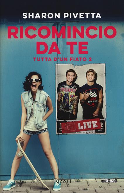 Tutta d'un fiato 2. Ricomincio da te - Sharon Pivetta,Benji & Fede - copertina
