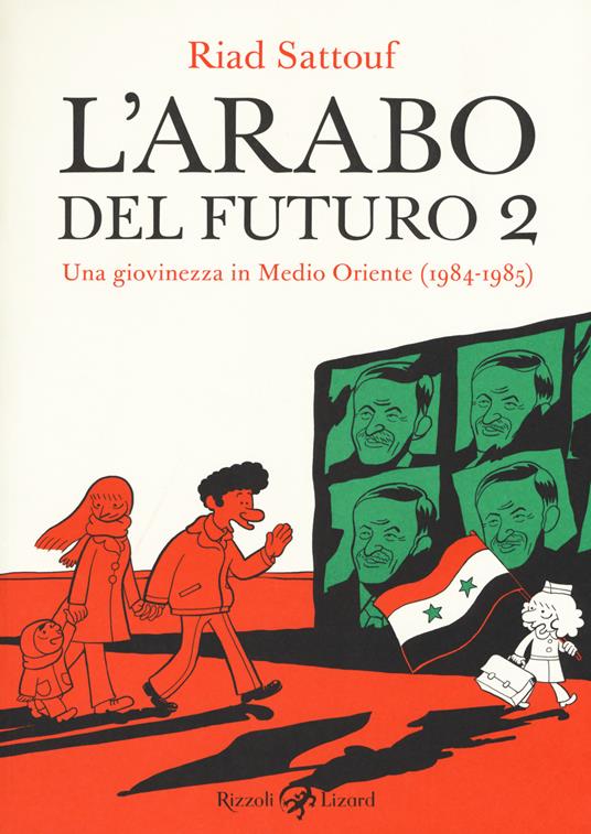L'arabo del futuro. Vol. 2: Una giovinezza in medio oriente (1984-1985) - Riad Sattouf - copertina