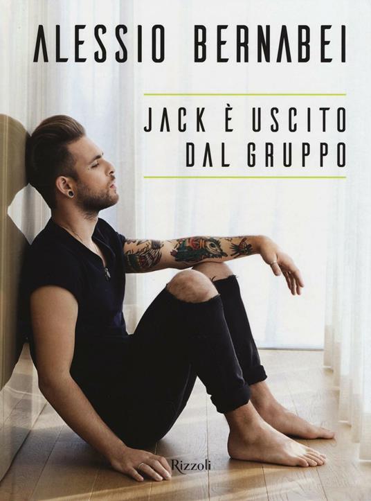Jack è uscito dal gruppo - Alessio Bernabei - copertina