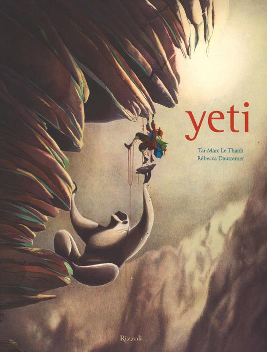 Yeti. Ediz. a colori - Rébecca Dautremer,Tai-Marc Le Thanh - copertina