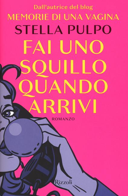 Fai uno squillo quando arrivi - Stella Pulpo - copertina