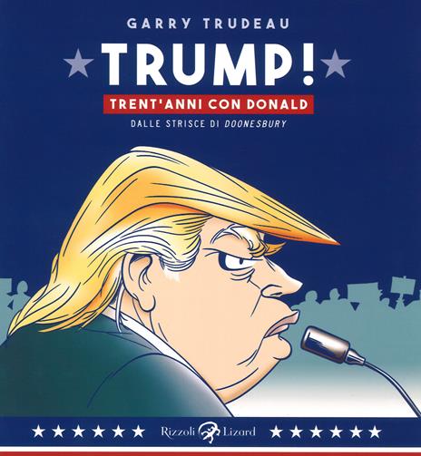 Trump! 30 anni con Donald - Garry Trudeau - copertina