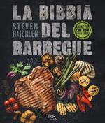 La bibbia del barbecue. Ediz. a colori