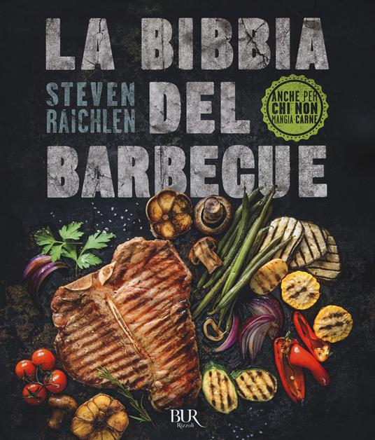La bibbia del barbecue. Ediz. a colori - Steven Raichlen - copertina