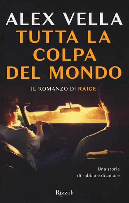 Tutta la colpa del mondo - Alex Raige Vella - copertina