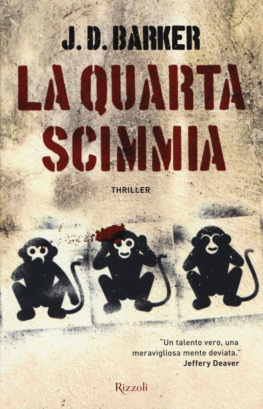 La quarta scimmia - J. D. Barker - copertina