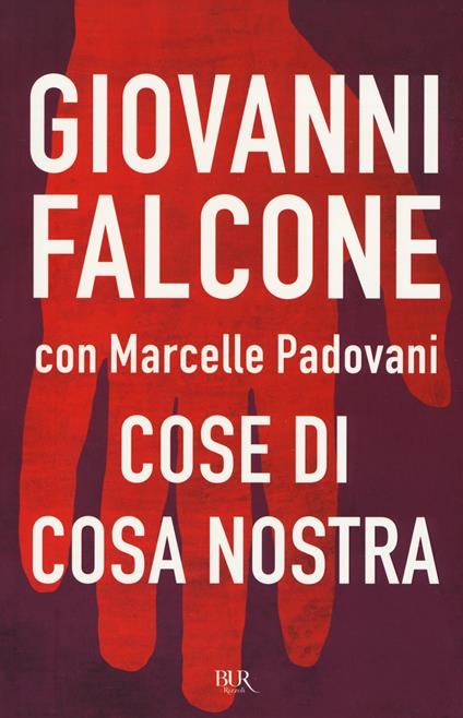 Cose di Cosa Nostra - Giovanni Falcone,Marcelle Padovani - copertina