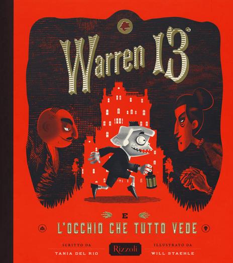 Warren il 13º e l'Occhio che Tutto Vede. Ediz. a colori - Tania Del Rio - copertina