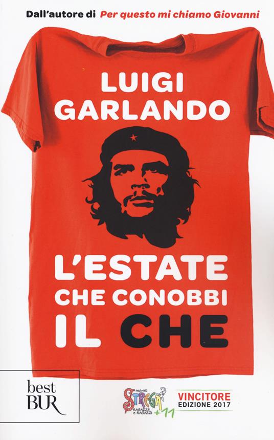 L'estate che conobbi il Che - Luigi Garlando - copertina