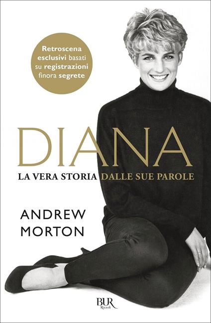 Diana. La vera storia dalle sue parole - Andrew Morton - copertina