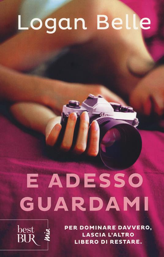 E adesso guardami - Logan Belle - copertina