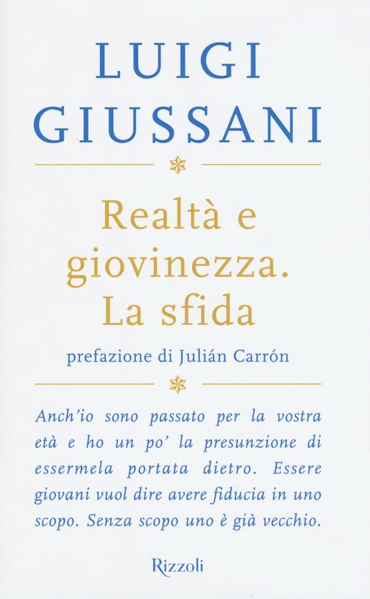 Realtà e giovinezza. La sfida - Luigi Giussani - copertina