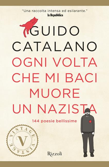 Ogni volta che mi baci muore un nazista - Guido Catalano - copertina