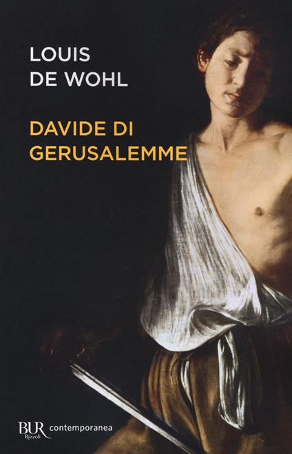 Davide di Gerusalemme - Louis de Wohl - copertina