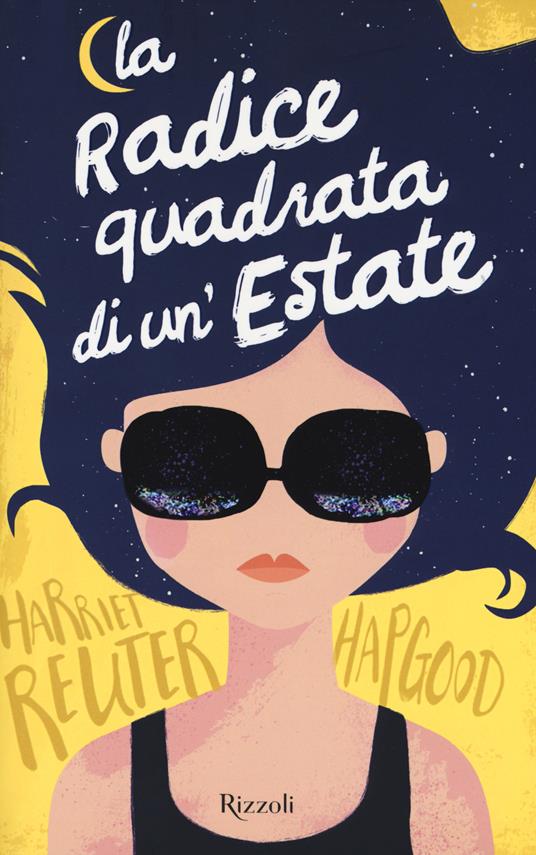 La radice quadrata di un'estate - Harriet Reuter Hapgood - copertina