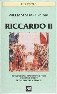 Riccardo II. Testo inglese a fronte - William Shakespeare - copertina