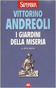 I giardini della miseria e altre storie