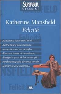 La felicità - Katherine Mansfield - copertina