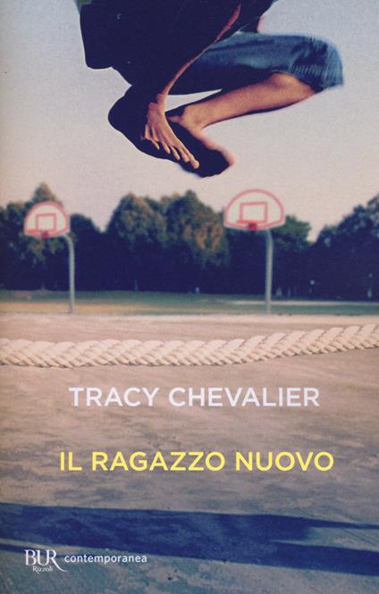 Il ragazzo nuovo - Tracy Chevalier - copertina