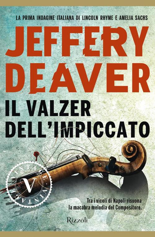 Il valzer dell'impiccato - Jeffery Deaver - copertina