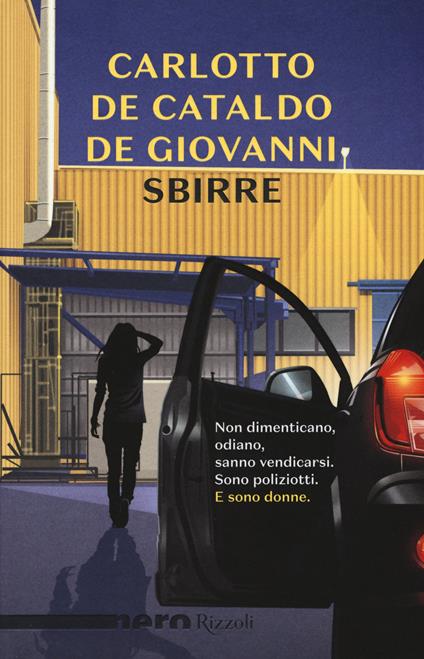Sbirre - Massimo Carlotto,Giancarlo De Cataldo,Maurizio de Giovanni - copertina