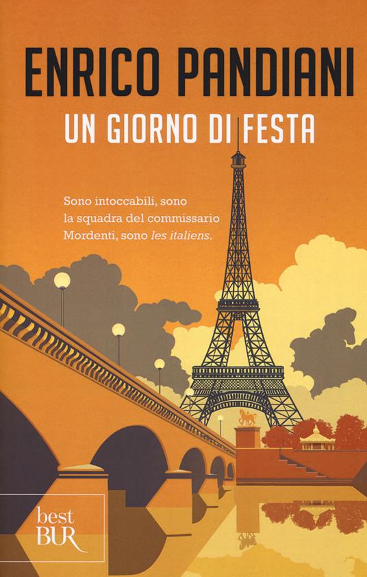 Un giorno di festa. Un romanzo de «Les italiens» - Enrico Pandiani - copertina