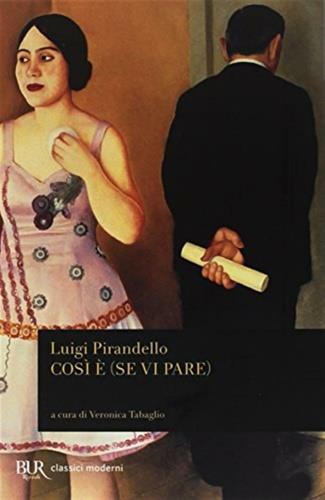 Così è (se vi pare) - Luigi Pirandello - copertina
