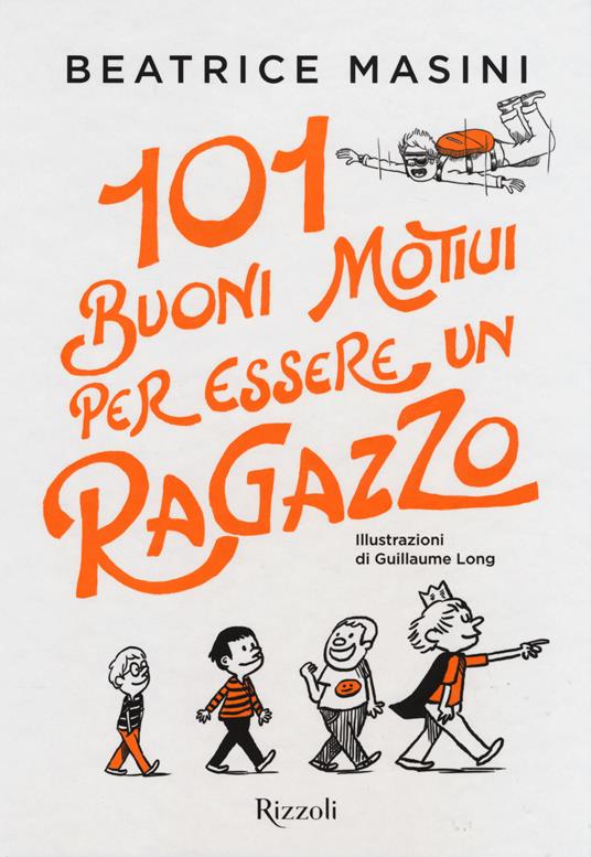 101 buoni motivi per essere un ragazzo - Beatrice Masini - copertina
