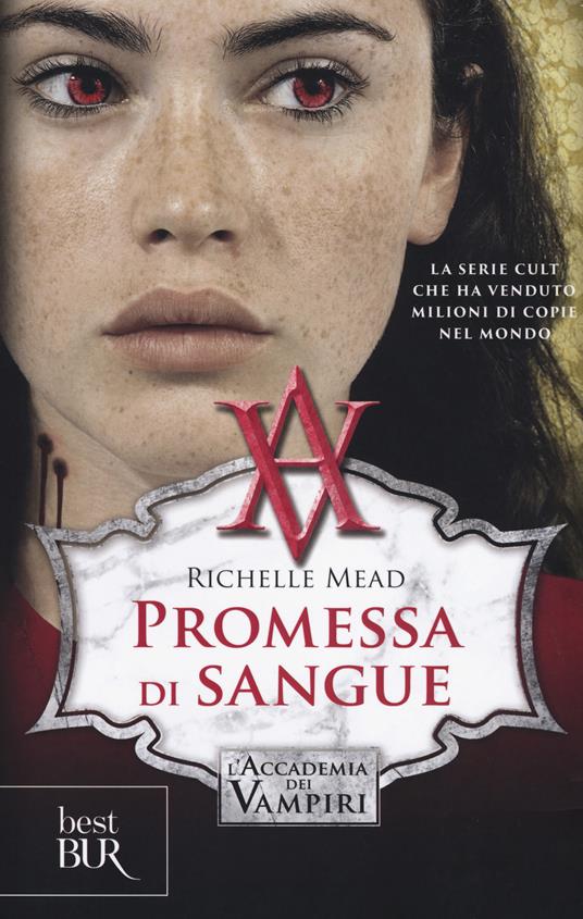 Promessa di sangue. L'accademia dei vampiri. Vol. 4 - Richelle Mead - copertina