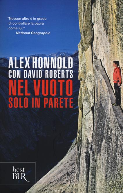 Nel vuoto. Solo in parete - Alex Honnold,David Roberts - copertina