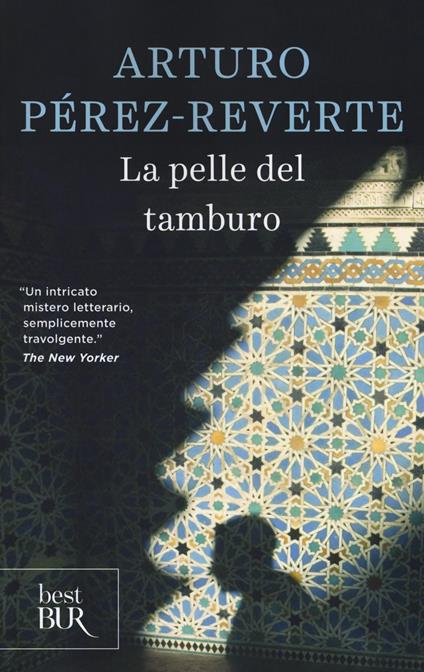La pelle del tamburo - Arturo Pérez-Reverte - copertina