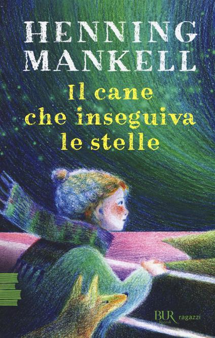 Il cane che inseguiva le stelle - Henning Mankell - copertina