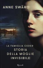 La famiglia Ceder. Storia della moglie invisibile