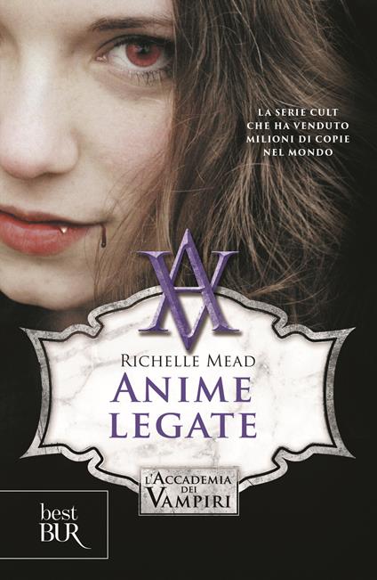 Anime legate. L'accademia dei vampiri. Vol. 5 - Richelle Mead - copertina
