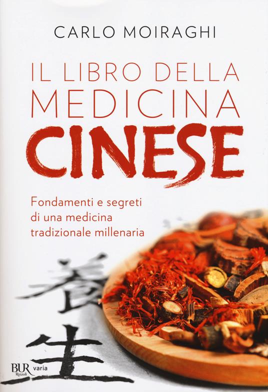 Il libro della medicina cinese - Carlo Moiraghi - copertina