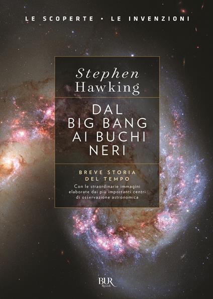 Dal big bang ai buchi neri. Breve storia del tempo. Ediz. deluxe - Stephen Hawking - copertina