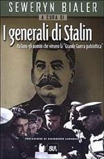 I generali di Stalin