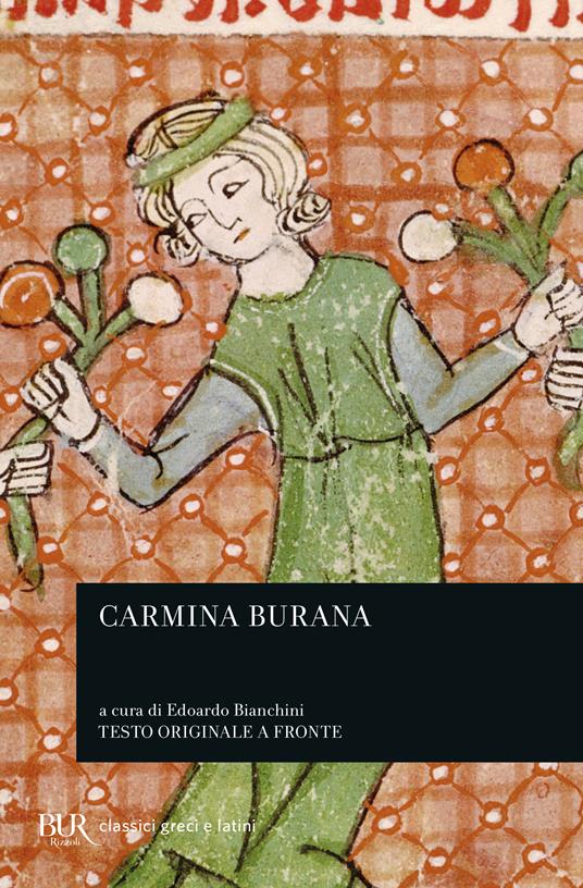 Carmina Burana. Testo originale a fronte. Vol. 1: Canti morali e satirici - copertina