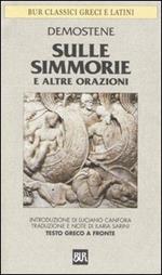 Sulle Simmorie e altre orazioni. Testo greco a fronte