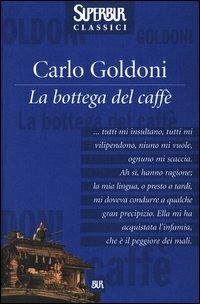 La bottega del caffè - Carlo Goldoni - copertina