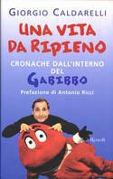 Una vita da ripieno. Cronache dall'interno del Gabibbo - Giorgio Caldarelli - copertina