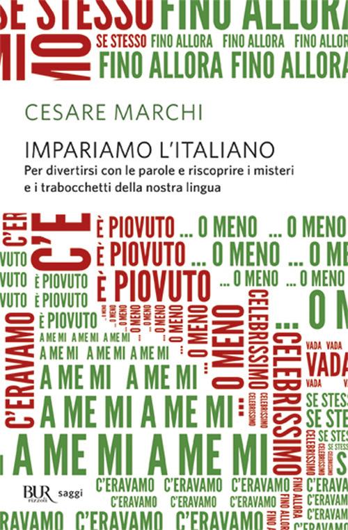 Impariamo l'italiano - Cesare Marchi - copertina