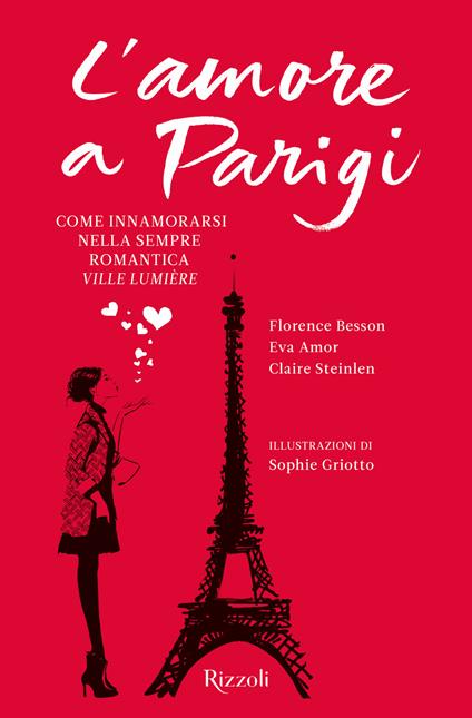 L'amore a Parigi - Florence Besson,Eva Amor,Claire Steinlen - copertina