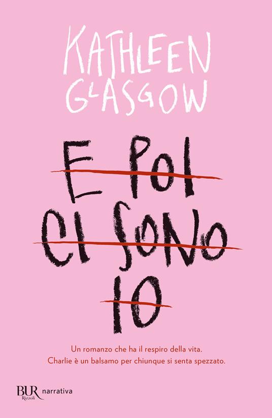 E poi ci sono io - Kathleen Glasgow - copertina