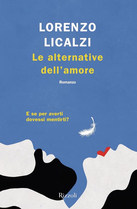 Le alternative dell'amore - Lorenzo Licalzi - copertina